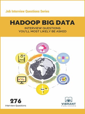 cover image of Hadoop Big Data Interview Questions You'll Most Likely Be Asked